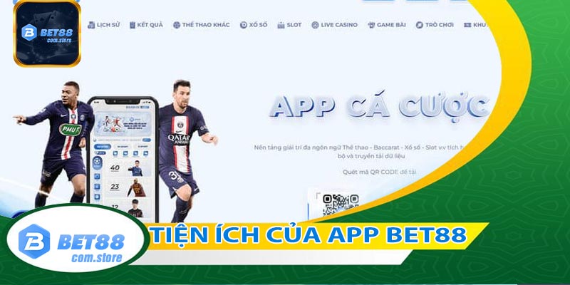 Tiện ích của ứng dụng bet88