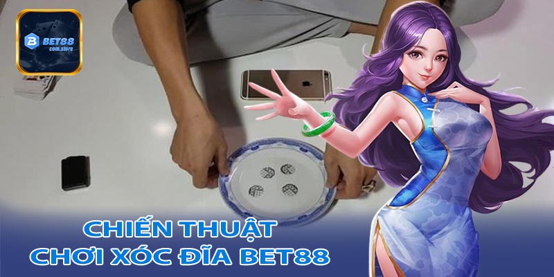 Chiến thuật chơi xóc đĩa sao cho hiệu quả